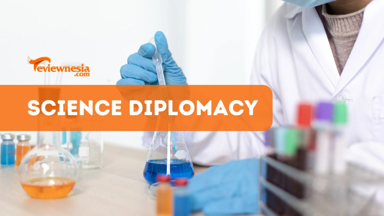 Science Diplomacy; Prospek dan Tantangan Diplomasi Indonesia